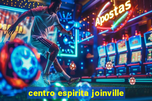 centro espirita joinville